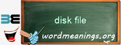 WordMeaning blackboard for disk file